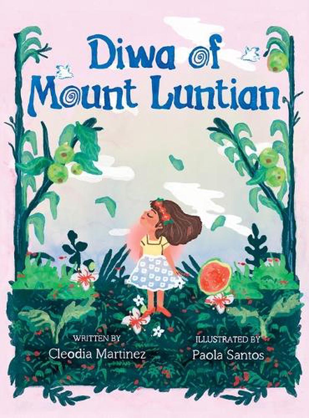 Diwa of Mount Luntian by Cleodia Martinez - ISBN: 9798994274804