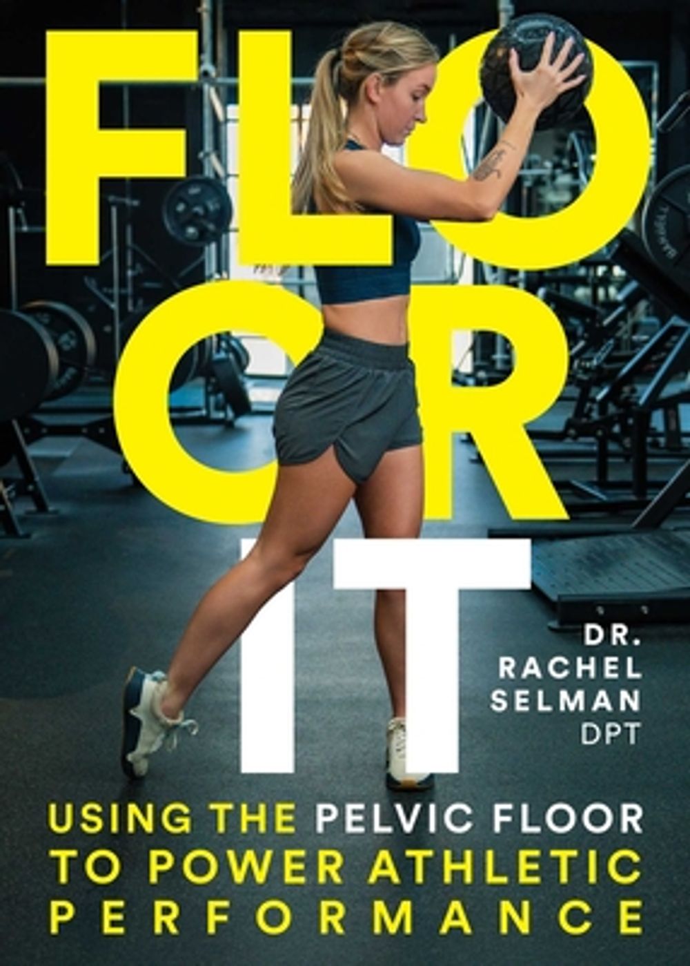Floor It by Rachel Selman - ISBN: 9798994780121