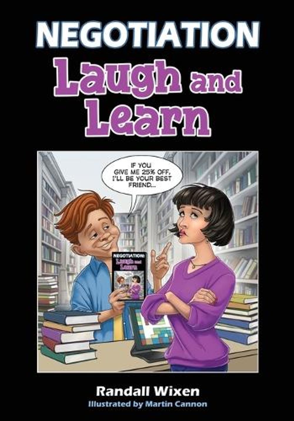 Negotiation by Randall D. Wixen - ISBN: 9798995113409