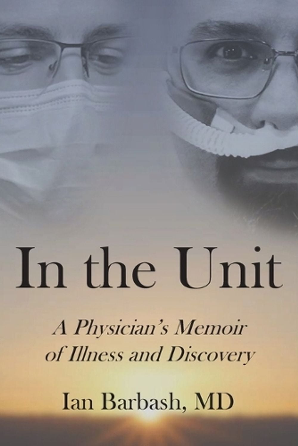 In the Unit by Ian Barbash - ISBN: 9798995182603