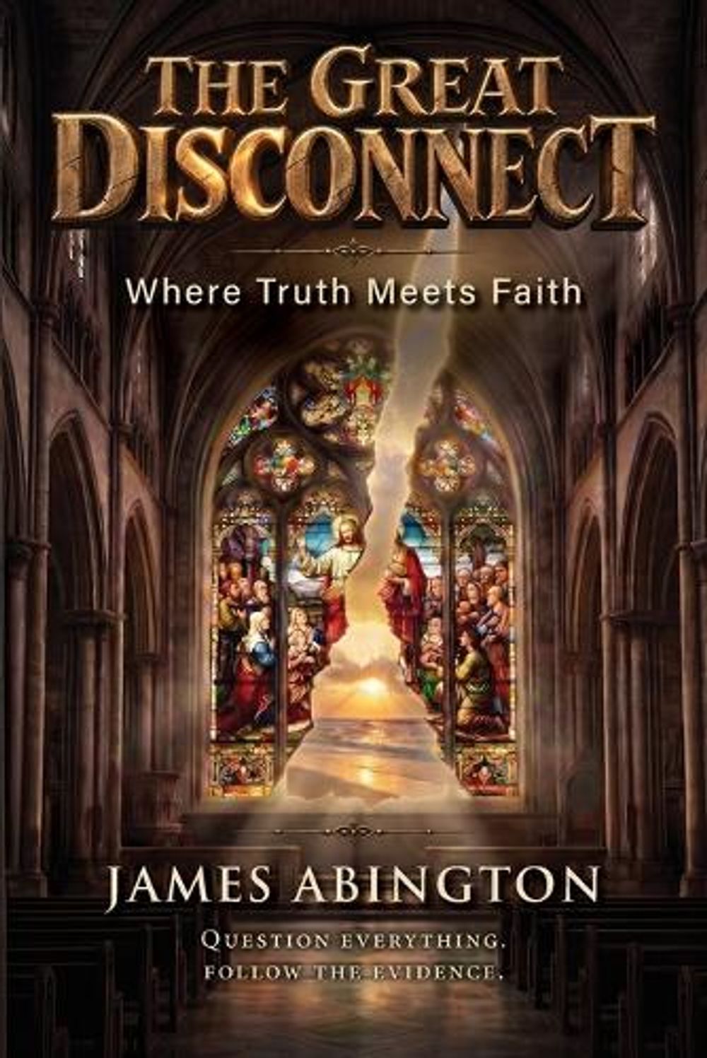 The Great Disconnect by James Abington - ISBN: 9798995270607