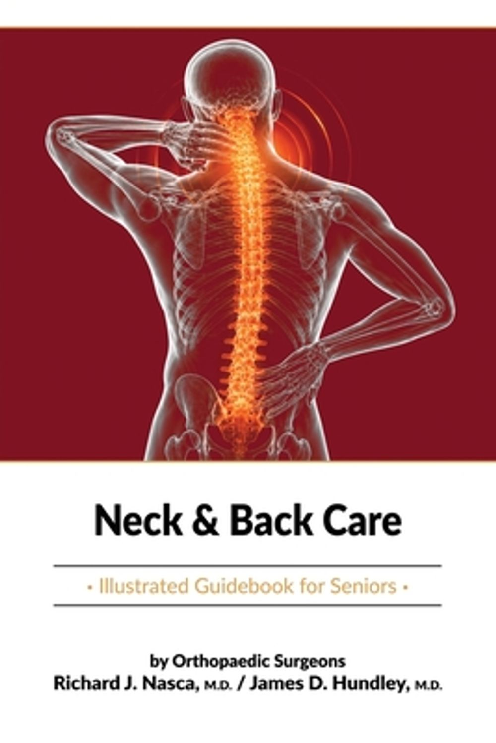 Neck & Back Care by Richard J. Nasca - ISBN: 9798995333708