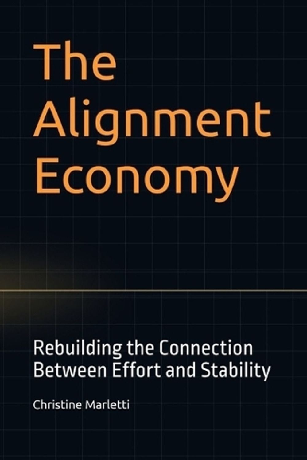 The Alignment Economy by Christine Marletti - ISBN: 9798995922100