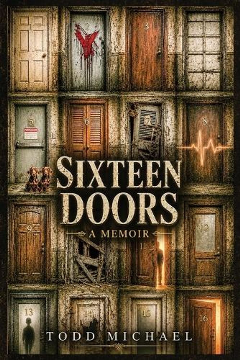 Sixteen Doors by Todd Michael - ISBN: 9798996852833
