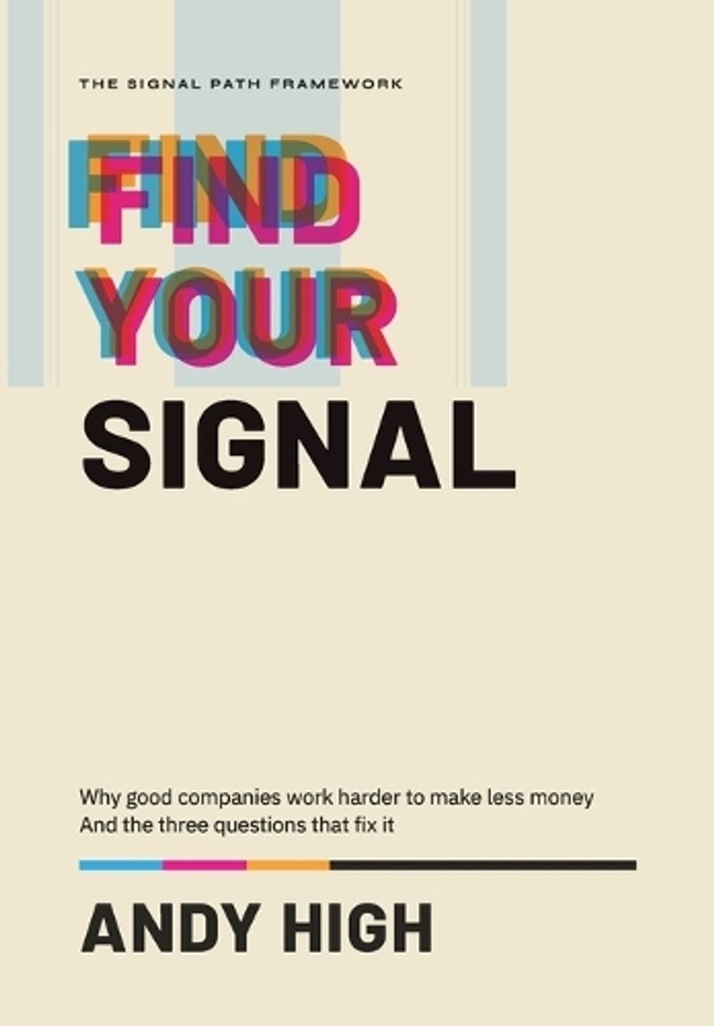 Find Your Signal by Andy High - ISBN: 9798997913816