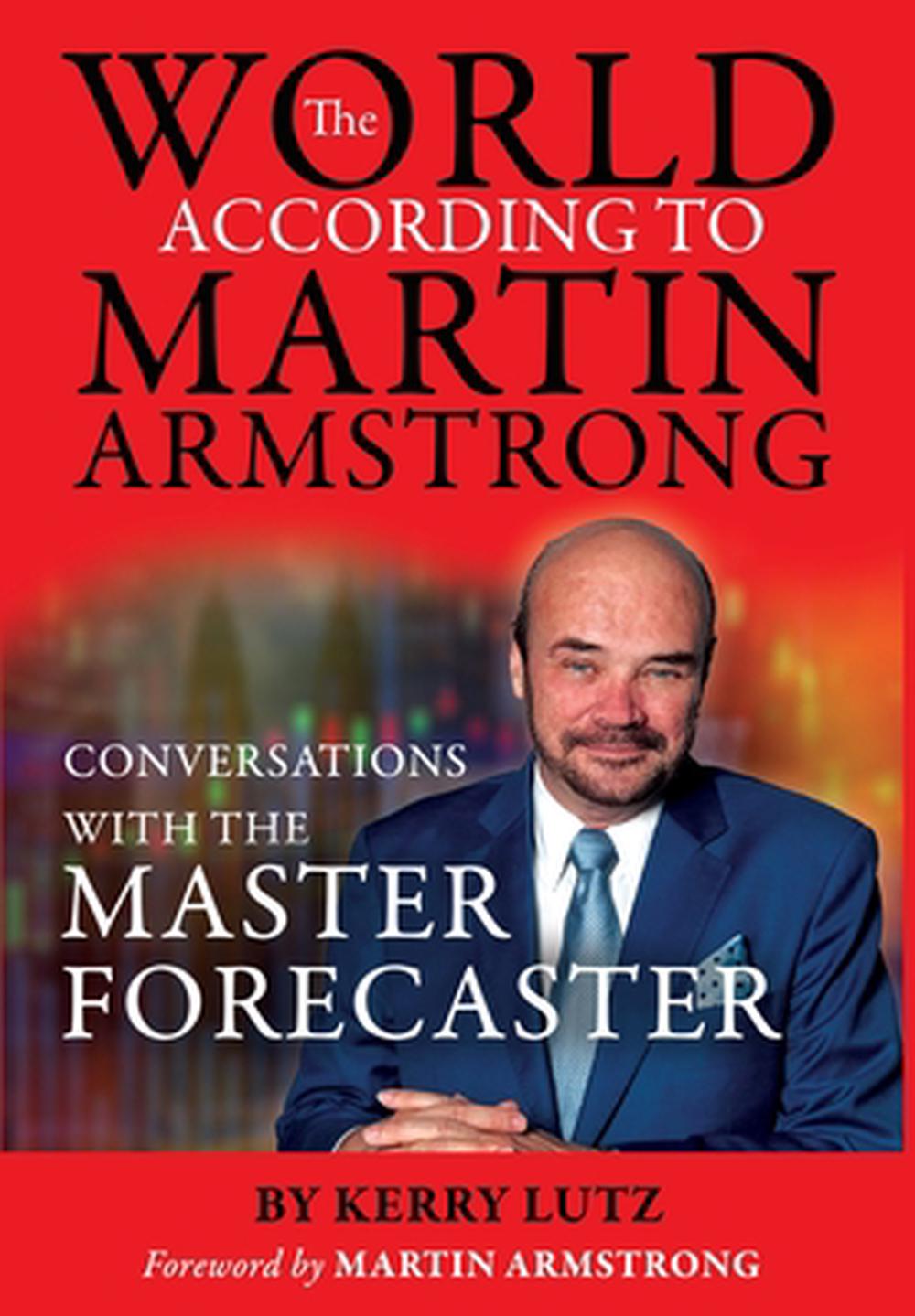 The World According to Martin Armstrong, 9798998559716