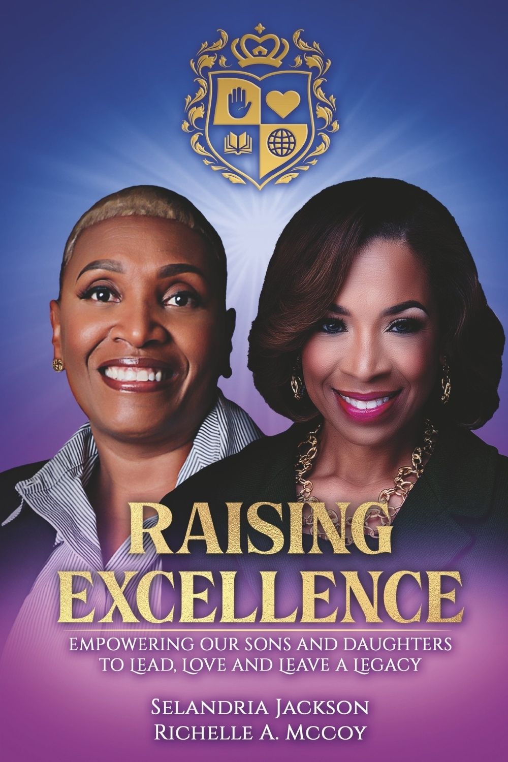 Raising Excellence by Selandria Jackson - ISBN: 9798998720901