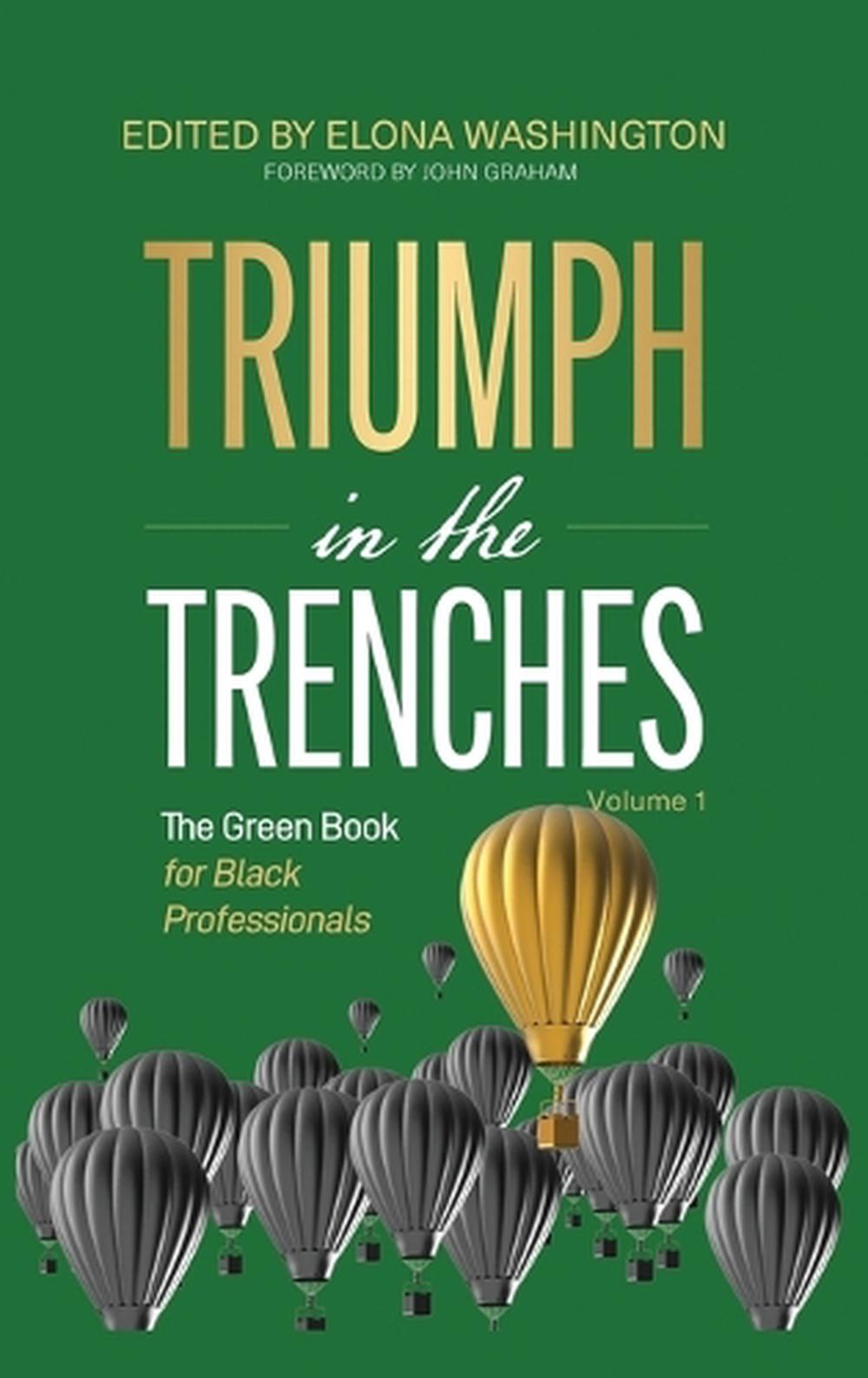 Triumph in the Trenches by Elona Washington - ISBN: 9798998807268