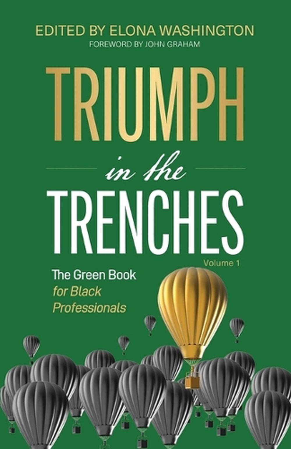 Triumph in the Trenches by Elona Washington - ISBN: 9798998807275