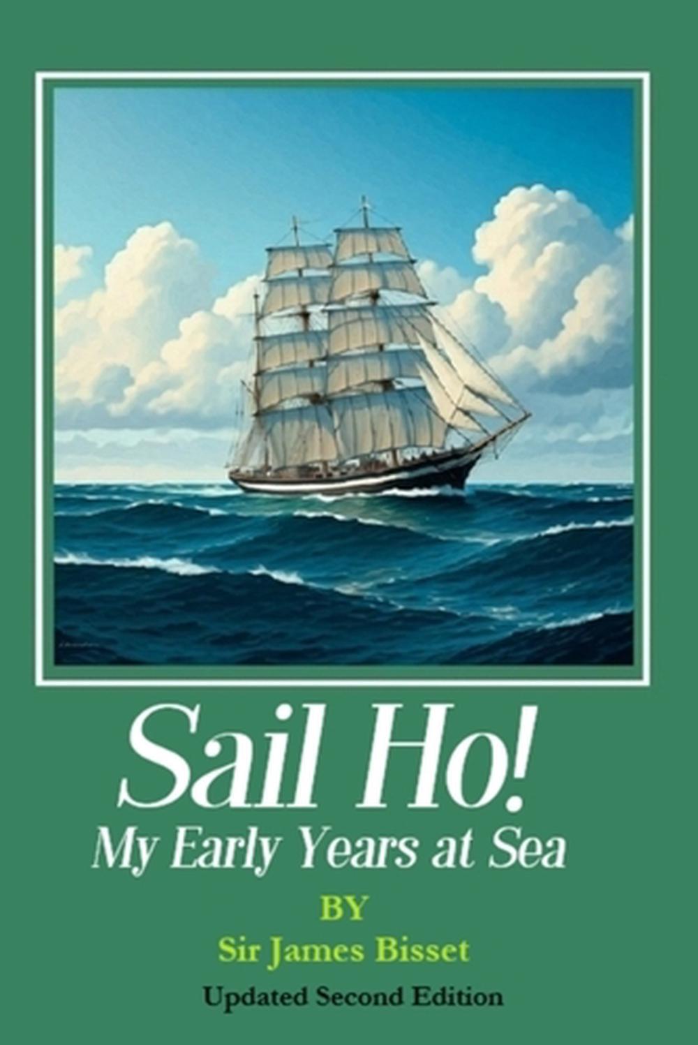 Sail Ho!, 9798999237217