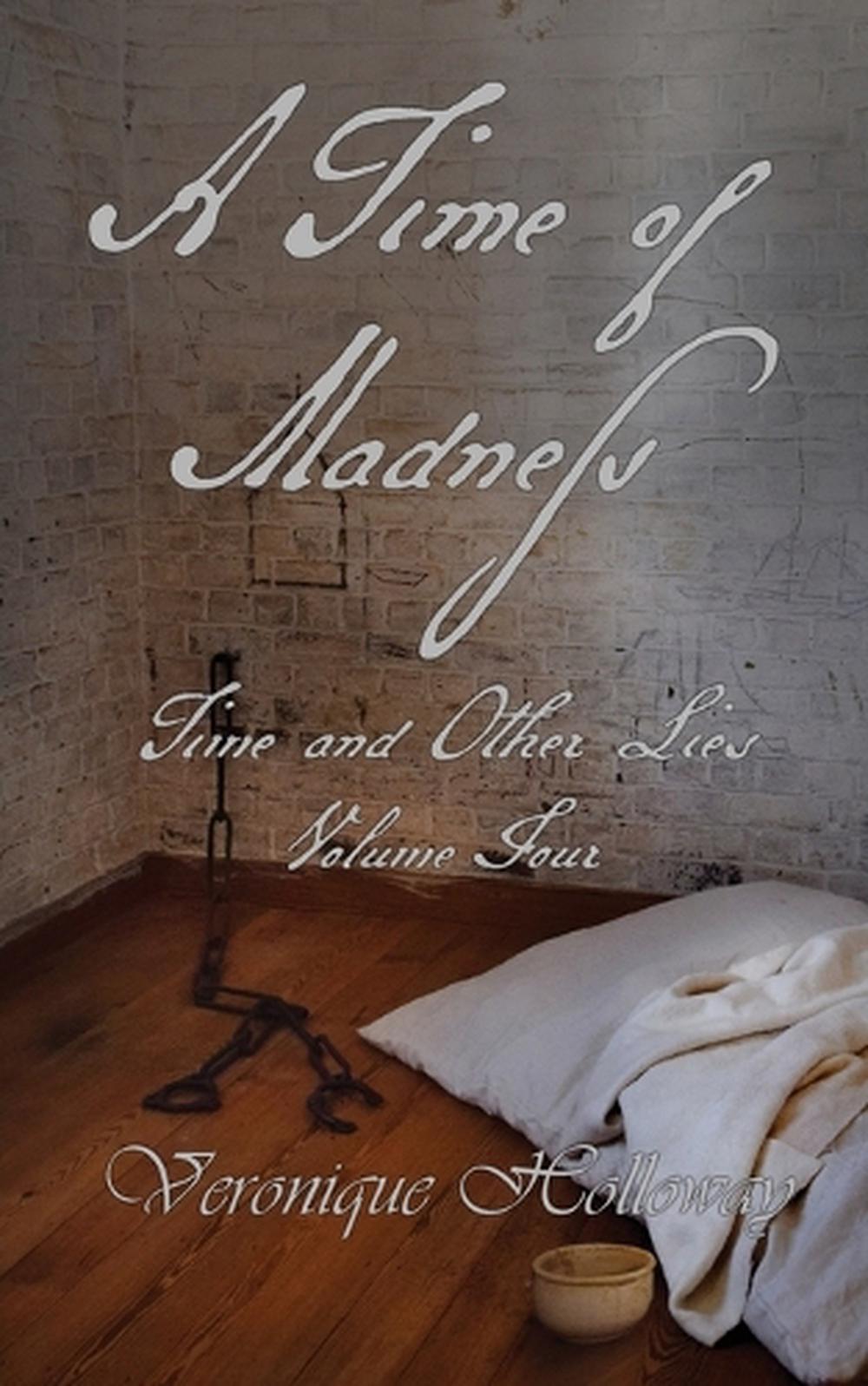 A Time of Madness, 9798999477989