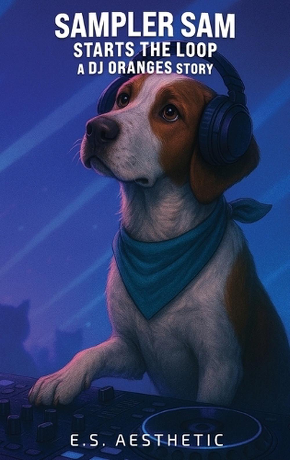Sampler Sam Starts the Loop, 9798999509468