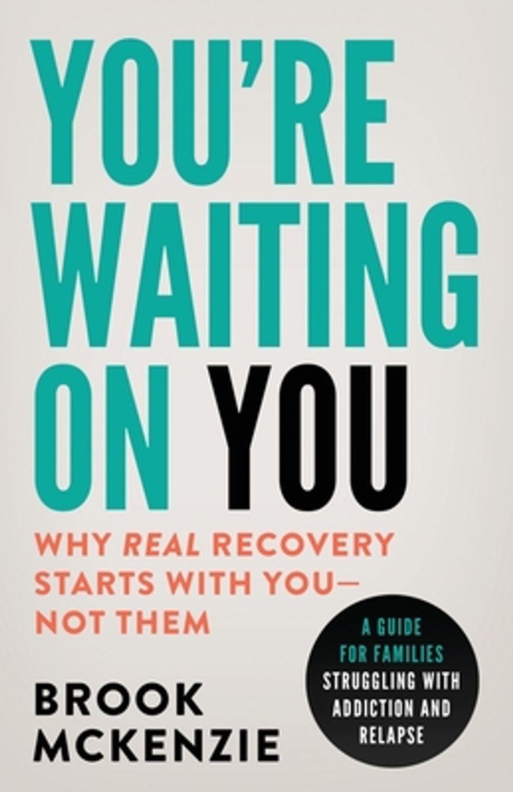 You're Waiting On You by Brook McKenzie - ISBN: 9798999560308