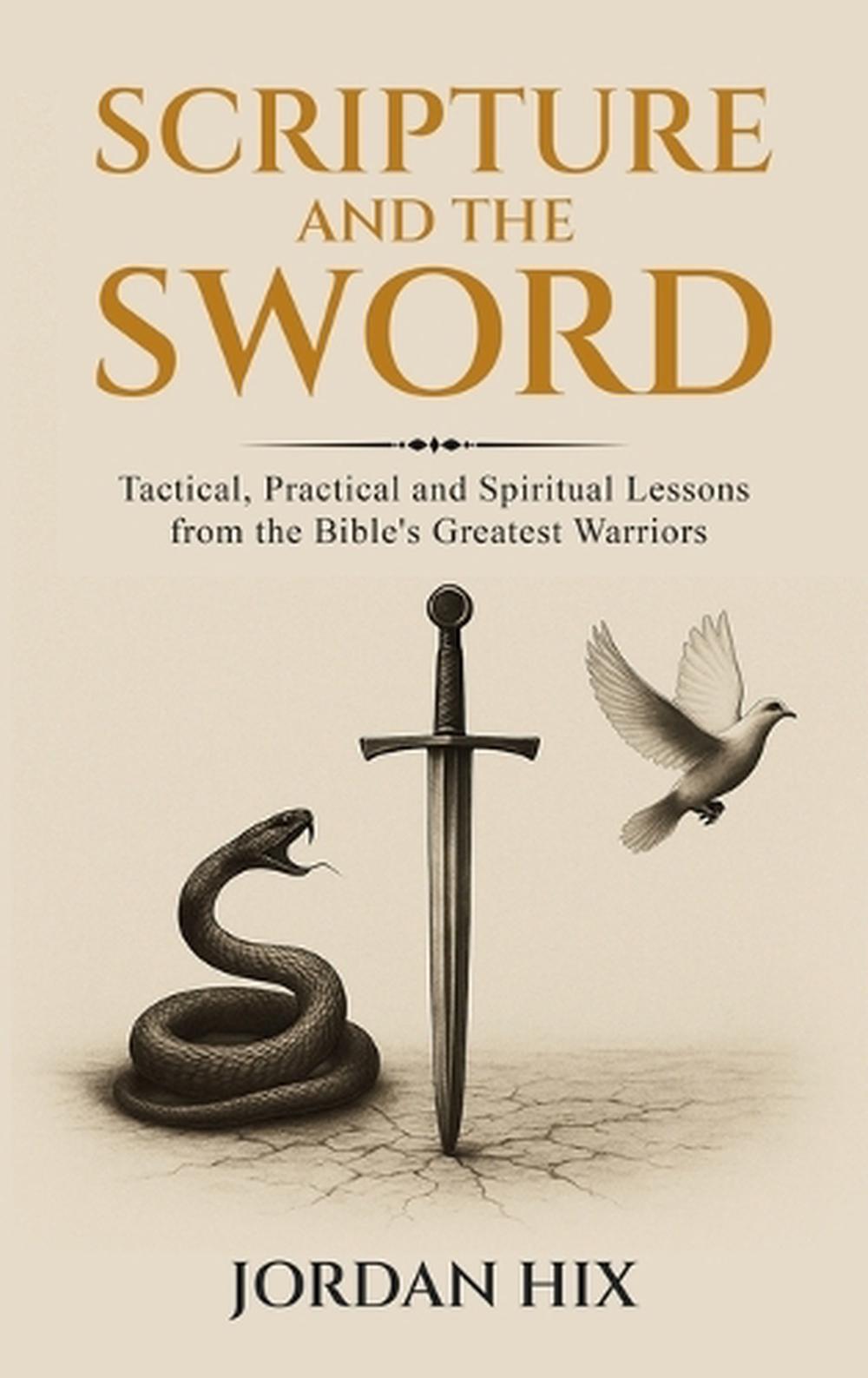 Scripture and the Sword by Jordan Hix, Hardcover, 9798999828217 | Buy ...
