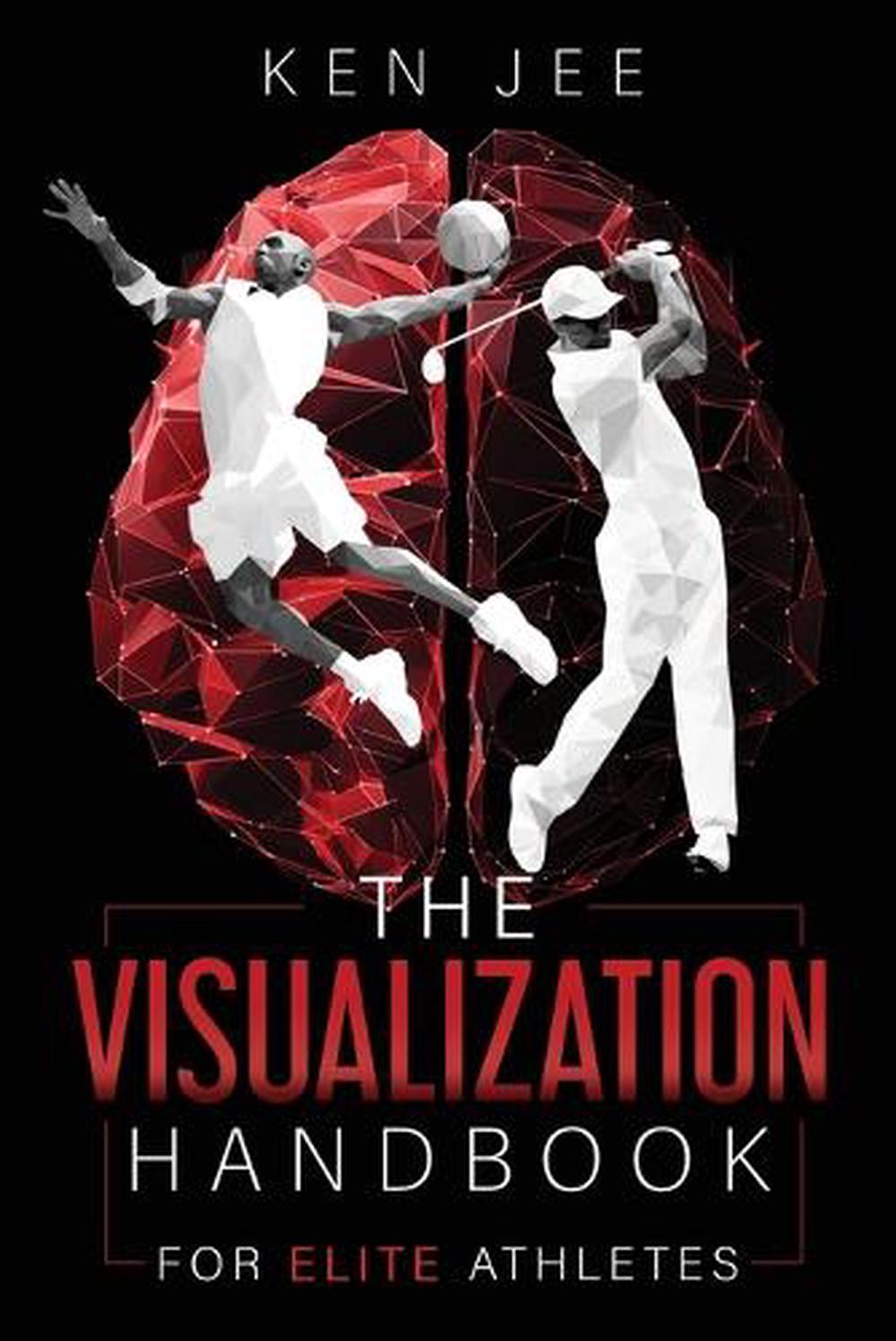 Visualization Handbook for Elite Athletes, 9798999904508