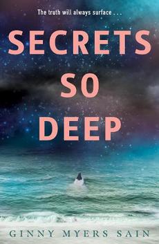 Secrets So Deep by Ginny Myers Sain: 9780593404010
