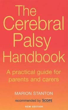 The Cerebral Palsy Handbook by Marion Stanton, Paperback, 9780091876760 ...