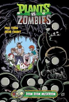 Plants vs. Zombies Garden Warfare Volume 3 by Paul Tobin - Penguin Books  Australia