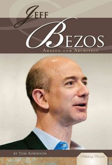 Jeff Bezos: Amazon.com Architect by Tom Robinson, Library ...