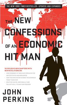 An Economic Hit Man Reveals Why the Global Economy IMPLODED and How to Fix It Hoodwinked