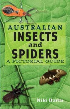 Australian Spiders and Insects by Niki Horin, Paperback, 9781742481463 ...