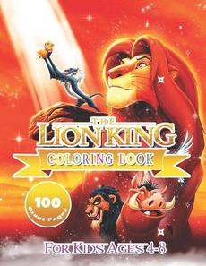 Download The Lion King Coloring Book A Perfect Gift For Kids Ages 4 8 By Jorge Sanchez Paperback 9798595392662 Buy Online At Moby The Great