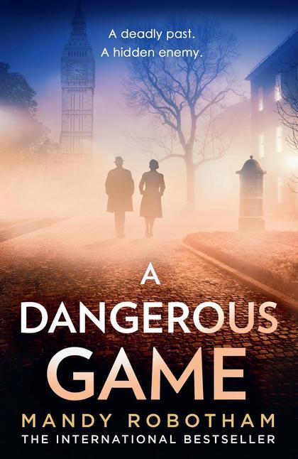 A Dangerous Game by Mandy Robotham - ISBN: 9780008744250