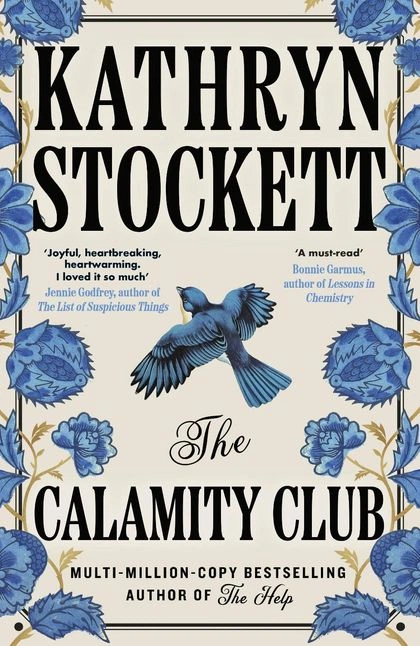 The Calamity Club by Kathryn Stockett - ISBN: 9780241796917
