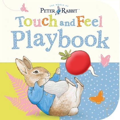 Peter Rabbit: Touch and Feel Playbook by Beatrix Potter - ISBN: 9780723286066