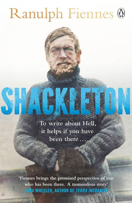 Shackleton by Ranulph Fiennes - ISBN: 9781405938020