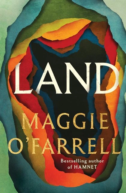 Land by Maggie O'Farrell - ISBN: 9781472289094