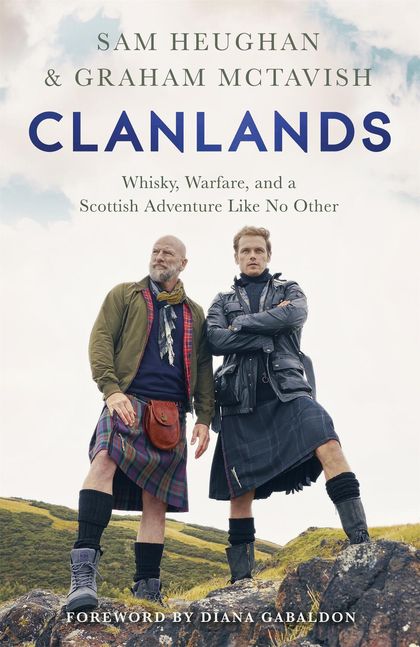 Clanlands by Sam Heughan - ISBN: 9781529342031