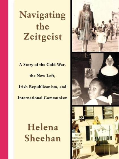 Navigating the Zeitgeist by Helena Sheehan - ISBN: 9781583677278