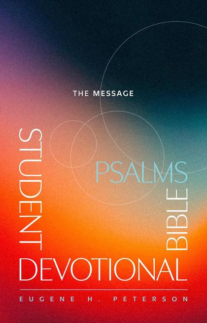 Message Student Devotional Bible by Eugene H. Peterson - ISBN: 9781641589253