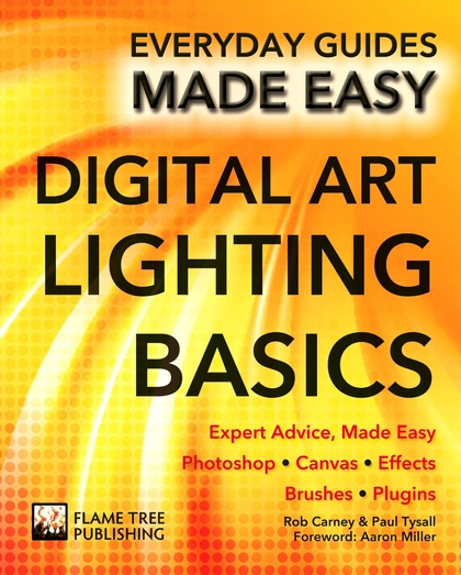 Digital Art Lighting Basics by Rob Carney - ISBN: 9781783613939
