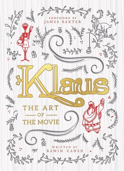 Klaus: The Art of the Movie by Ramin Zahed - ISBN: 9781789093124