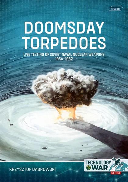 Doomsday Torpedoes by Krzysztof Dabrowski - ISBN: 9781804515839