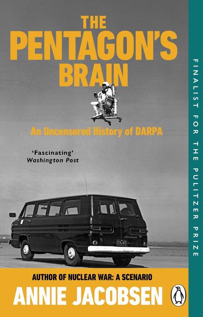 The Pentagon’s Brain by Annie Jacobsen - ISBN: 9781804998830
