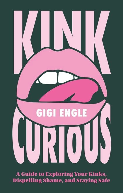Kink Curious by Gigi Engle - ISBN: 9781805018629