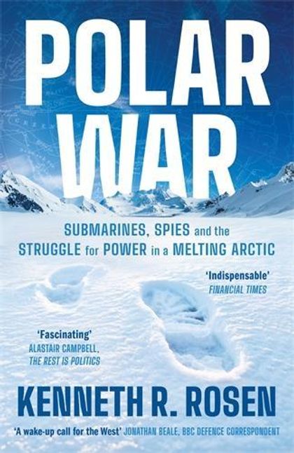 Polar War by Kenneth R. Rosen - ISBN: 9781805229124
