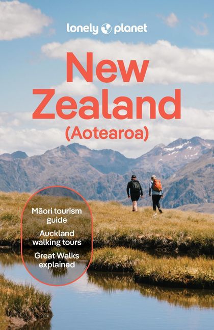 Lonely Planet New Zealand by Lonely Planet - ISBN: 9781837583843