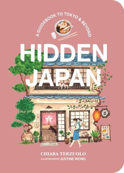 Hidden Japan by Chiara Terzuolo - ISBN: 9781922754752