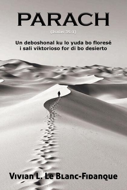 PARACH (Isaías 35 by Vivian L. Le Blanc Fidanque - ISBN: 9781960509277