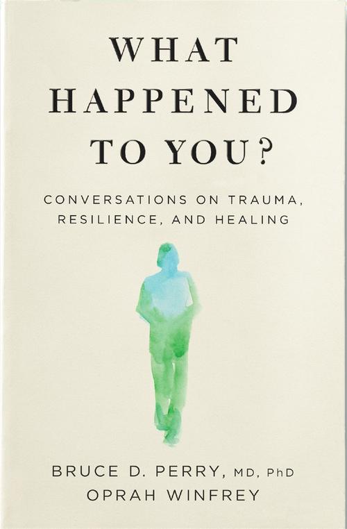 What Happened to You? by Oprah Winfrey - ISBN: 9781529068504