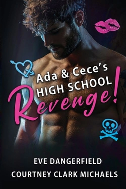 Cover of Ada and Cece's High School Revenge!